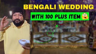 Bengali Wedding With 100 Plus Item  Sweet N Sour Catering [upl. by Otrevogir]