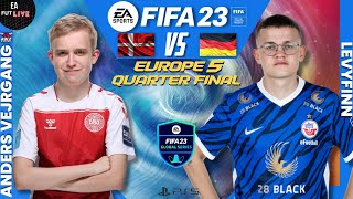 ANDERS VEJRGANG VS LEVYFINN  FIFA 23  QUARTER FINAL  FGS 5 EUROPE DAY 2  PRO VS PRO [upl. by Milo446]