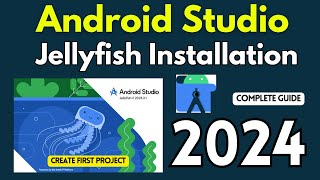 How to Install Android Studio on Windows 10 2024 Android Studio JellyfishCreate First Android [upl. by Yrehcaz]