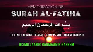 Memoriza Surah AlFatiha  Islam en Español 2018 [upl. by Chere]