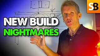 New Build Home Nightmares That CAN be Avoided [upl. by Eetnuahs]