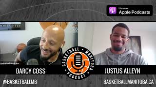 06  Justus Alleyn  Basketball Manitoba Podcast [upl. by Aerdna]