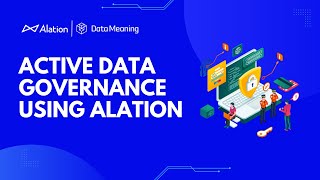 Active Data Governance Using Alation  Full Version [upl. by Anatnom]