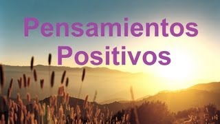 Frases para levantar el ánimo Pensamientos positivos para empezar el día [upl. by Lampert125]