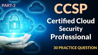 Certified Cloud Security Professional CCSP exam questions S3CloudHub dumps [upl. by Oicul719]