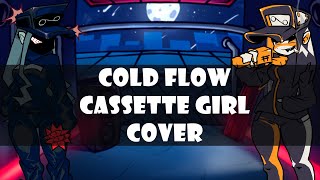 Cold Flow  Cassette Girl cover  FNF Vs Cassette Goon OST [upl. by Tnilk997]