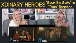 XDINARY HEROES quotBreak the Brakequot amp quotPlutoquot Reaction [upl. by Notslar]