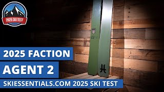 2025 Faction Agent 2  SkiEssentialscom Ski Test Review [upl. by Stag]