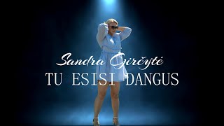 Sandra Girčytė  Tu Esi Dangus [upl. by Dina]