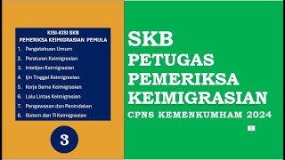 SKB JABATAN FUNGSIONAL PEMERIKSA KEIMIGRASIAN PART 3 [upl. by Pironi]