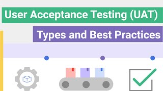 User Acceptance Testing UAT Types and Best Practices  XenonStack [upl. by Mike]