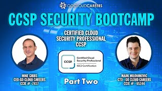 CCSP Certification Bootcamp CCSP Training to Prepare You for The CCSP Exam Part Two [upl. by Canon334]