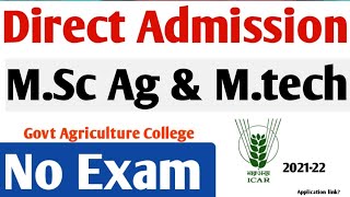 How to Get admission in Msc Ag without Exam  Mvsc  Govt Agri College 202122  CAU [upl. by Ladnar]