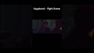 Vagabond  Kdrama  Fight Scene 🤯 Kdrama  action  Fight [upl. by Frieder]