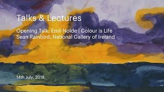 Talks amp Lectures  Emil Nolde Colour is Life [upl. by Ecidna]