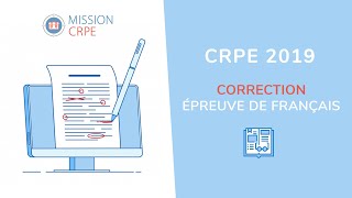 Mission CRPE  Correction épreuve écrite Français  CRPE 2019 [upl. by Harriman]