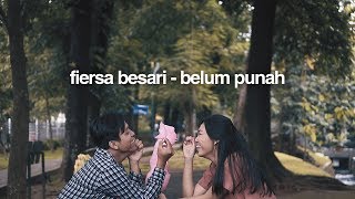 FIERSA BESARI  Belum Punah official lyric video [upl. by Koa]