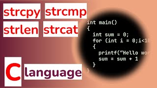 C programming Strcpy strcat strlen strcmp [upl. by Ennayrb]