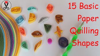 DIY Crafts 15 Basic Paper Quilling Shapes for Beginners [upl. by Zelda]