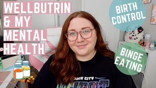 I Quit Taking Wellbutrin amp Birth Control  Mental Health Check [upl. by Ado]