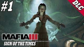 Mafia III DLC Sign Of The Times Tourner La Page amp Couvert de Sang 1 Signe des Temps [upl. by Ybhsa]