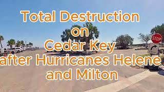 Cedar Key in Ruins  Total Destruction  Devastation Firsthand 2024 [upl. by Silvester]