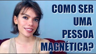 COMO SER UMA PESSOA INTERESSANTE E MAGNÉTICA VEDA4 [upl. by Ennaitak740]