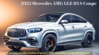 FINALLY  2025 Mercedes AMG GLE 63 S Coupe Reveal  Detail Interior amp Specs  Release Date [upl. by Sileray]