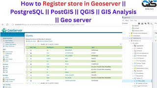 How to Register store in Geoserver  PostgreSQL  PostGIS  QGIS  GIS Analysis  Geo server [upl. by Juliet441]