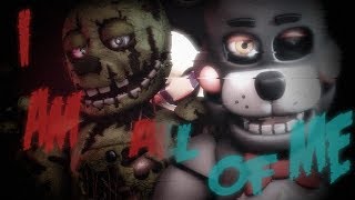 SFM FNaF I am all of Me  Crush 40 [upl. by Lilly]