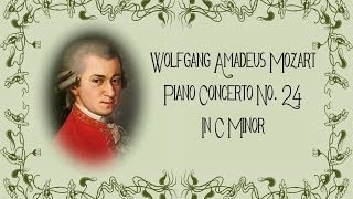 Mozart  Piano Concerto No 24 In C Minor [upl. by Etrem]