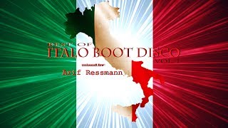 Best of Italo Boot Disco Vol I mixed by arif ressmann 🎧 [upl. by Etnoled]