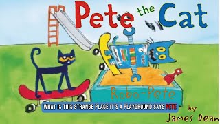 Pete the Cat RoboPete by James Dean ✨ Exciting Read Aloud Kids Book 📘🌟 [upl. by Icyaj]