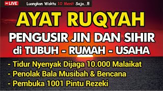 SANGAT AMPUH AYAT RUQYAH PENGUSIR SETAN DAN JIN AYAT RUQYAH PENENANG HATI AYAT RUQYAH PENOLAK BALA [upl. by Tarazi]