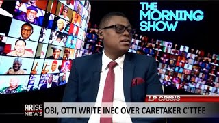 The Morning Show Obi Otti Write INEC Over Caretaker Committee [upl. by Nesnah523]