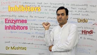 Inhibitors  Enzymes Inhibitors  Biology Class 11  Dr Mushtaq Urdu Lectures [upl. by Arahahs]