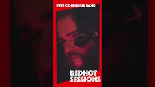 Pete Cornelius band live  Red Hot Sessions [upl. by Olag]