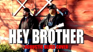 Hey Brother  Avicii  Acoustic Blues Cover By Zebron amp James [upl. by Cletus]