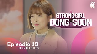 ESPSUB Highlights de Strong Girl BongSoon EP10  Strong Girl BongSoon  VISTAK [upl. by Ramoj]