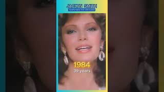 Jaclyn Smith Transformation through the years [upl. by Nonahs]