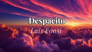 Despacito lyrics by Luis Fonsi [upl. by Traci]