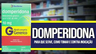 DOMPERIDONA ✅COMO TOMAR  Para que serve Contra Indicações e Riscos [upl. by Neerihs]