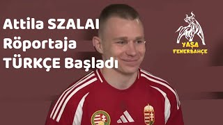 Attila SZALAI Röportaja TÜRKÇE Başladı  Milli Maç Sonrası [upl. by Dodson184]