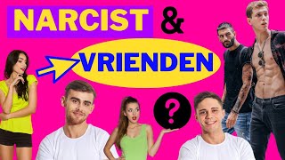 Heeft een narcist vrienden Hoe kiezen narcisten hun vrienden uit [upl. by Annwahs]