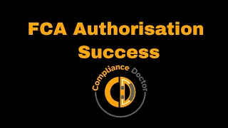 Unlocking FCA Authorisation amp Registration Approval Secrets [upl. by Nani748]