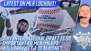 Very Latest on MLB Lockout International Draft Holding Up Deal Will They Get a Deal Done [upl. by Lars]