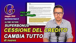 SUPERBONUS 110 ultime notizie  CESSIONE DEL CREDITO 2022 cambia tutto per i bonus ristrutturazione [upl. by Mehelhteb]