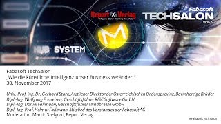 „Wie KI unser Business verändert“ Fabasoft TechSalon am 30112017 [upl. by Shelden437]