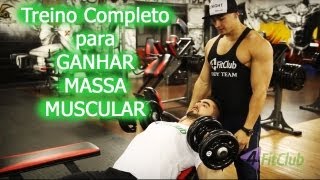 O guia definitivo para o Treino para Ganhar Massa Muscular na Academia [upl. by Vogele]