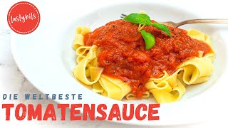 Die BESTE Tomatensauce Rezept  ganz einfach aus nur 5 Zutaten [upl. by Mharg782]